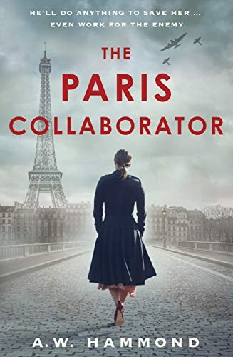 The Paris Collaborator by A. W. Hammond - USED