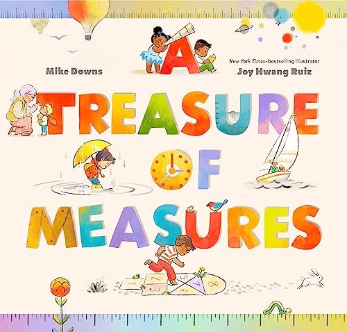 A Treasure of Measures by Mike Downs Chronicle Books