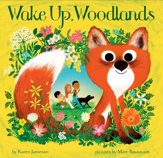 Wake Up, Woodlands by Karen Jameson Chronicle Books