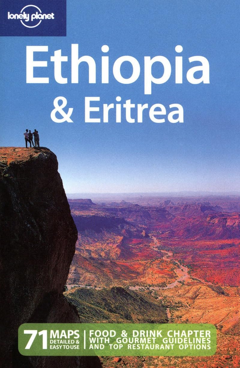 Ethiopia & Eritrea by Jean-Bernard Carillet,Stuart Butler,Dean Starnes