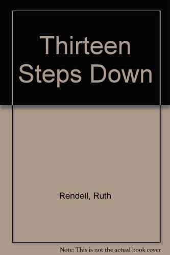 Thirteen Steps Down by Ruth Rendell - USED