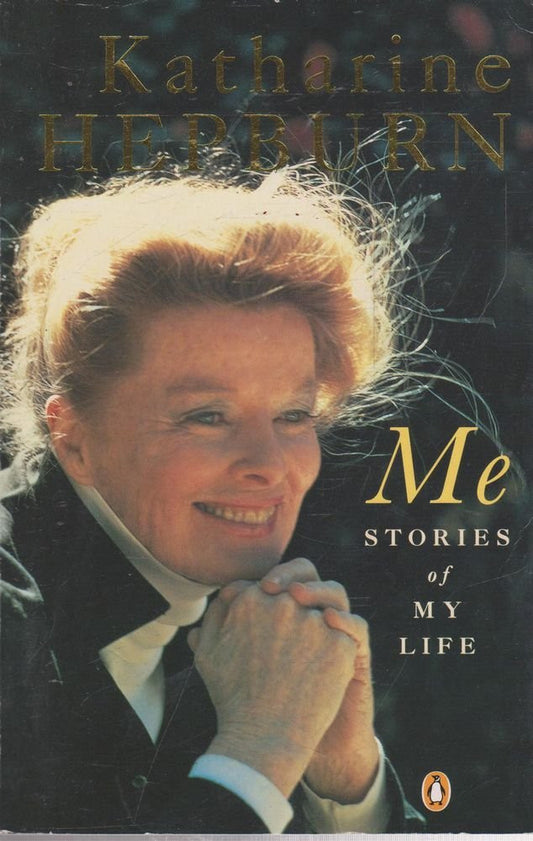 Me Stories of My Life by Katharine Hepburn - USED