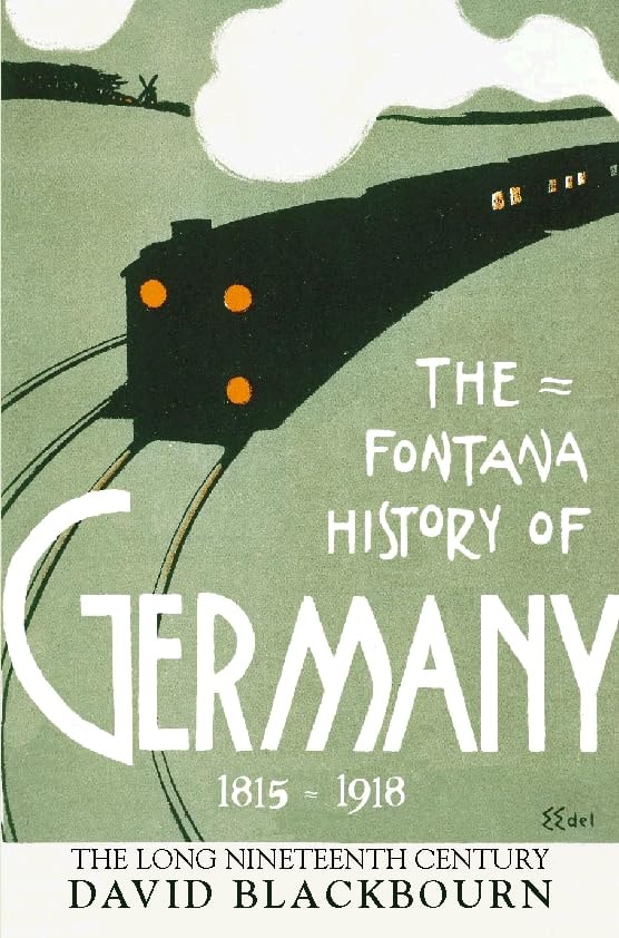 The Fontana History of Germany, 1815-1918: The Long Nineteenth Century by David Blackbourn - USED-USED-The Book Connection-HarperCollins Canada, Limited