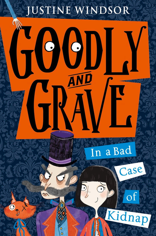 Goodly and Grave in a Bad Case of Kidnap by Justine Windsor-NEW-The Book Connection-HarperCollins Publishers Limited