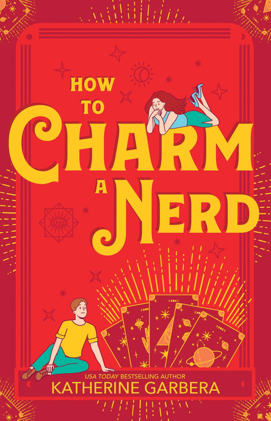 How to Charm a Nerd by Katherine Garbera
