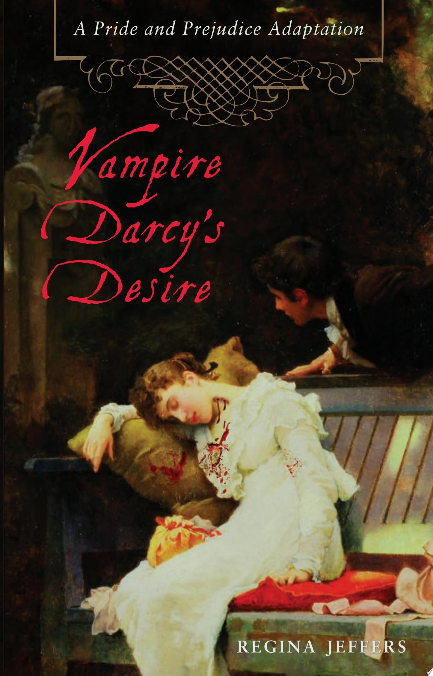 Vampire Darcy's Desire A Pride and Prejudice Adaptation by Regina Jeffers - USED