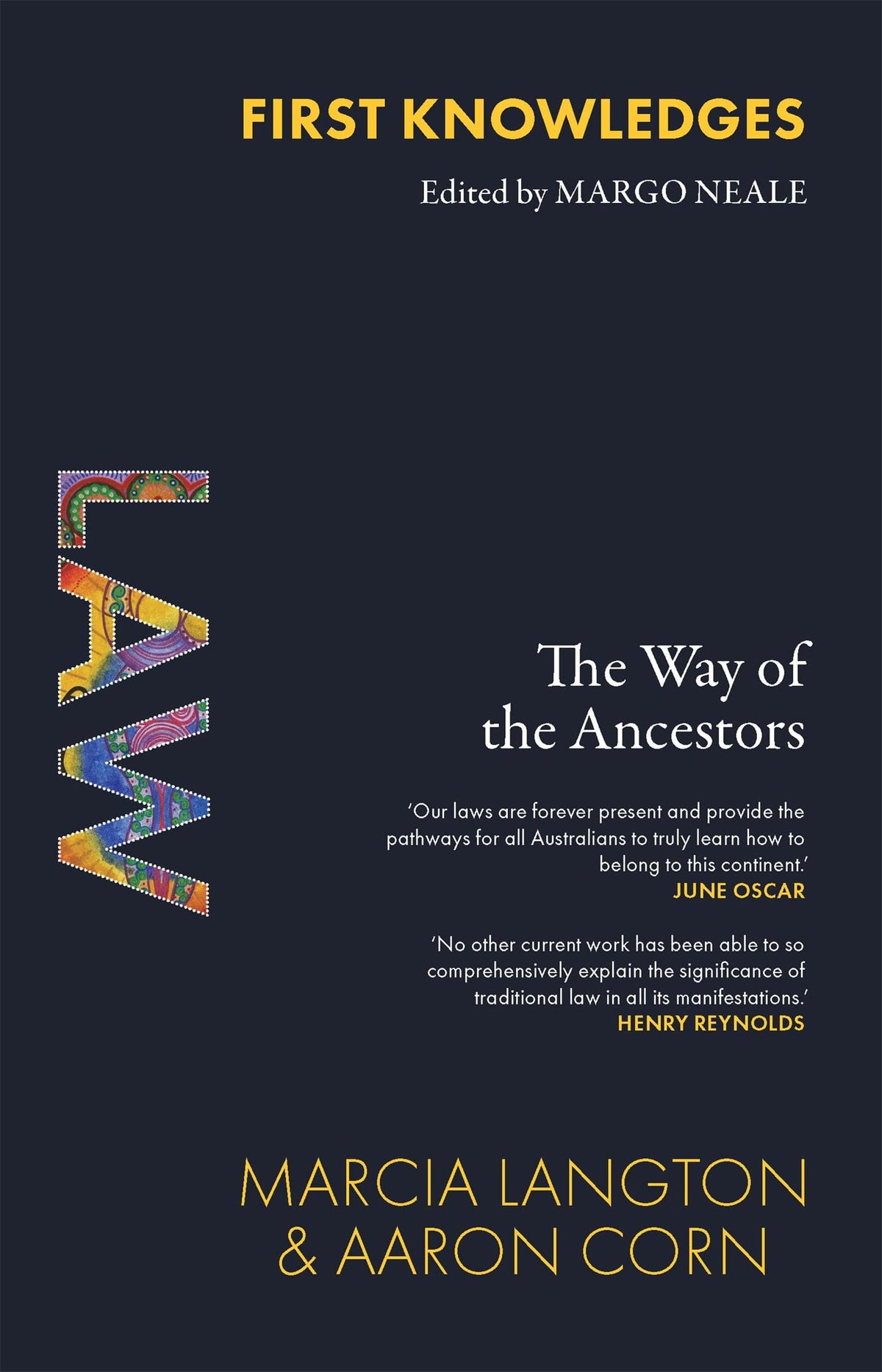 First Knowledges Law The Way of the Ancestors by Marcia Langton,Aaron Corn