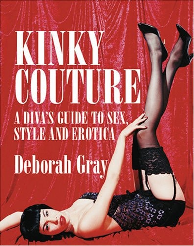Kinky Couture by Deborah Gray