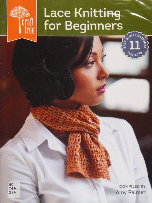 Craft Tree Lace Knitting for Beginners by Amy Palmer