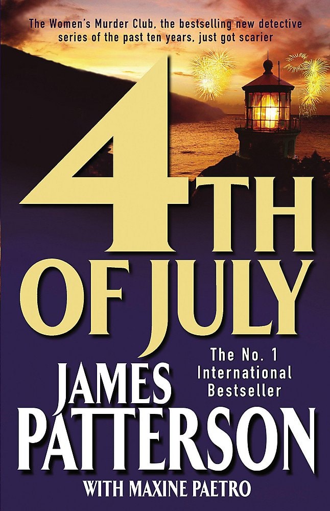 4th Of July by james patterson,Maxine Paetro - USED