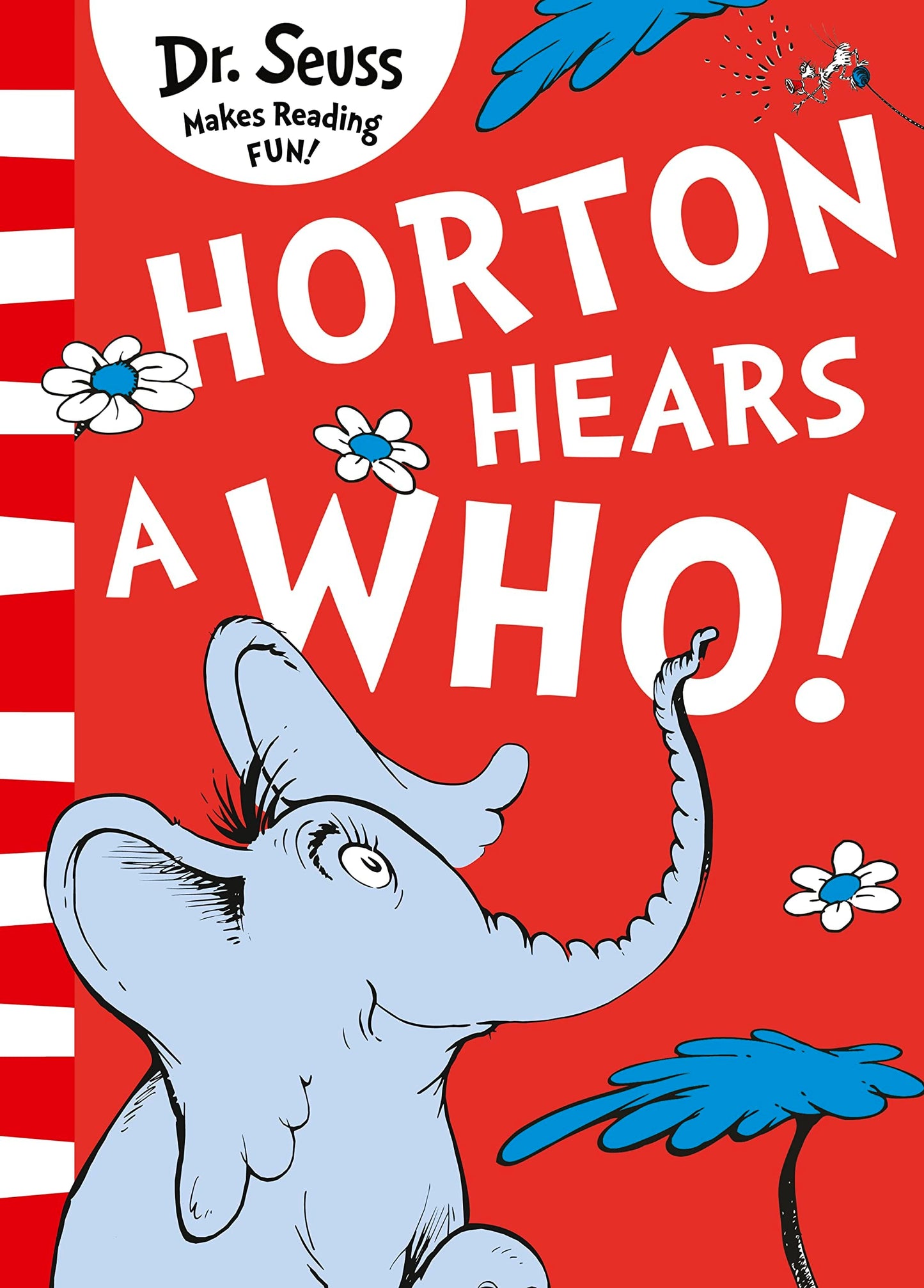 Horton Hears a Who! [Yellow Back Book Edition] by Seuss