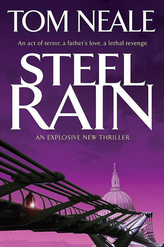 Steel Rain by Tom Neale - USED