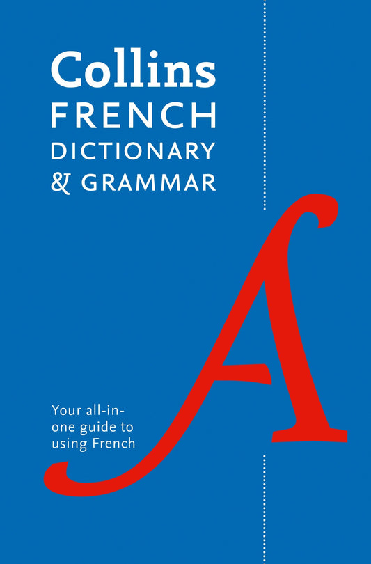 French Dictionary and Grammar: Two Books in One by Collins Dictionaries