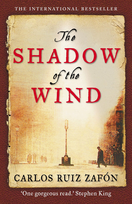 The Shadow of the Wind Book #1 of The Cemetery of Forgotten Books by Carlos Ruiz Zafon