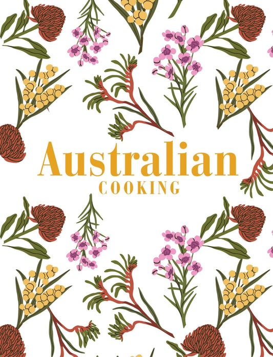 Australian Cooking by David Cowie