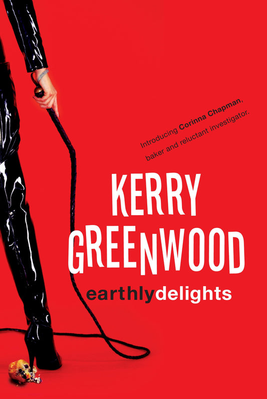 Earthly Delights by Kerry Greenwood - USED