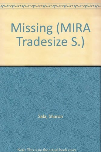 Missing by Sharon Sala - USED