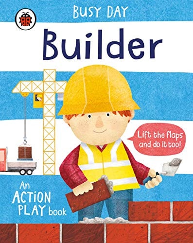 Busy Day: Builder An Action Play Book by Dan Green