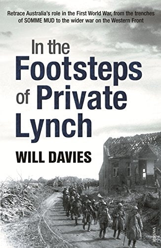 In the Footsteps of Private Lynch by Will Davies - USED