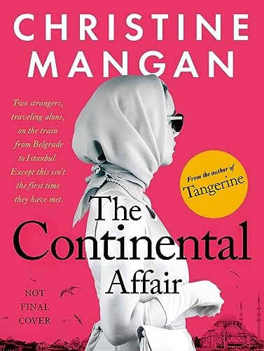 The Continental Affair by Christine Mangan