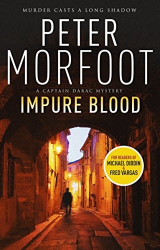 Impure Blood by Peter Morfoot - USED