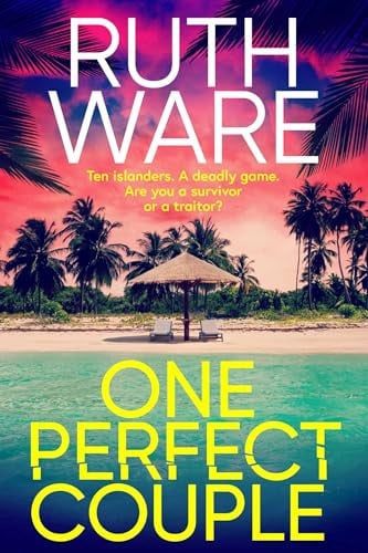 One Perfect Couple by Ruth Ware Scout Press