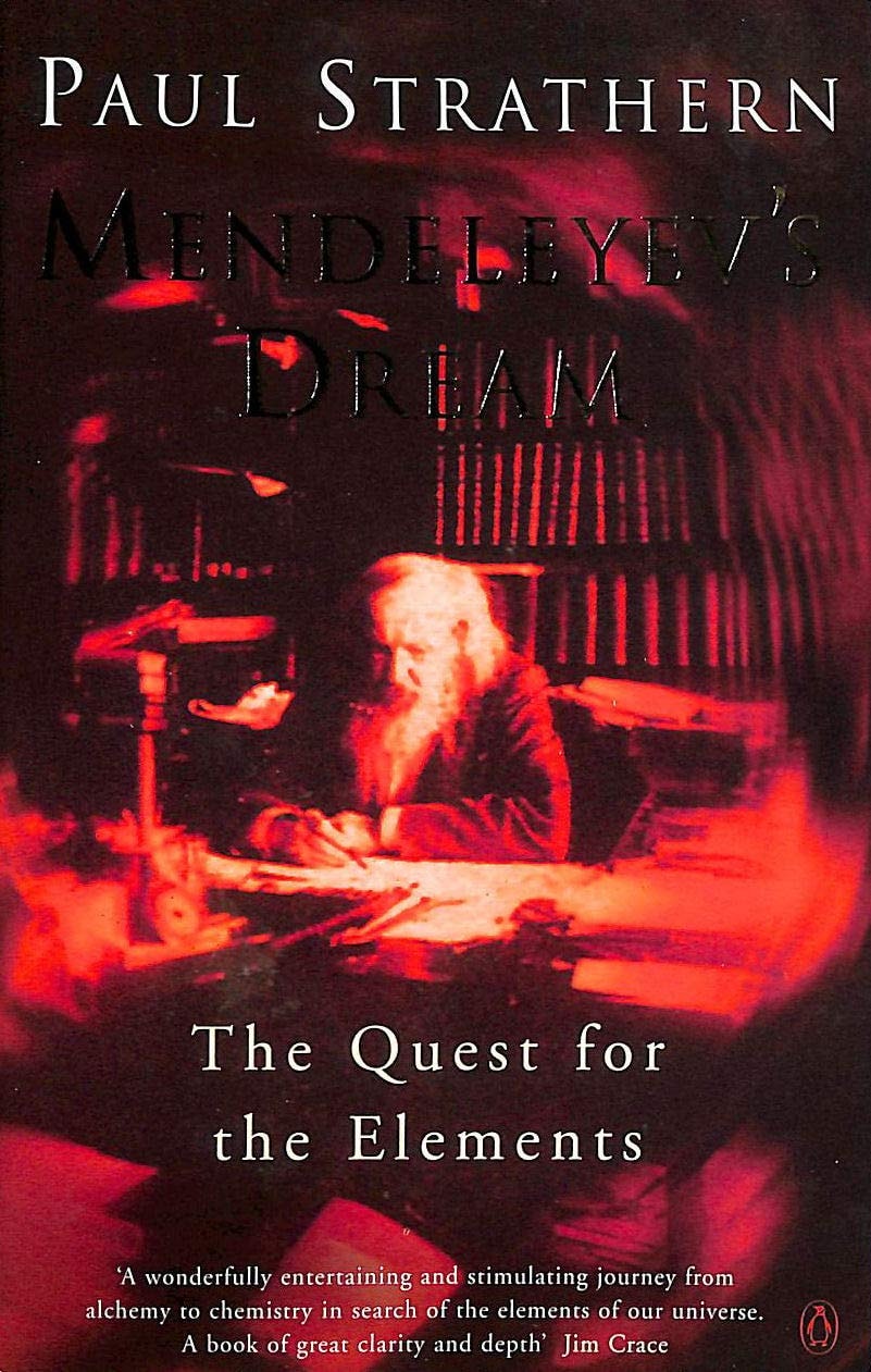 Mendeleyev's Dream The Quest for the Elements by Paul Strathern - USED