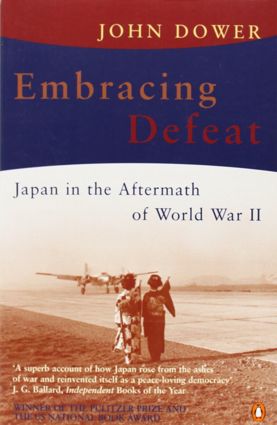 Embracing Defeat Japan in the Aftermath of World War II by John W. Dower - USED