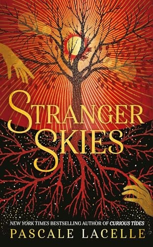 Stranger Skies by Pascale Lacelle
