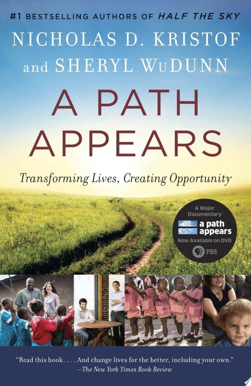 A Path Appears Transforming Lives, Creating Opportunity by Nicholas Kristof,Sheryl WuDunn