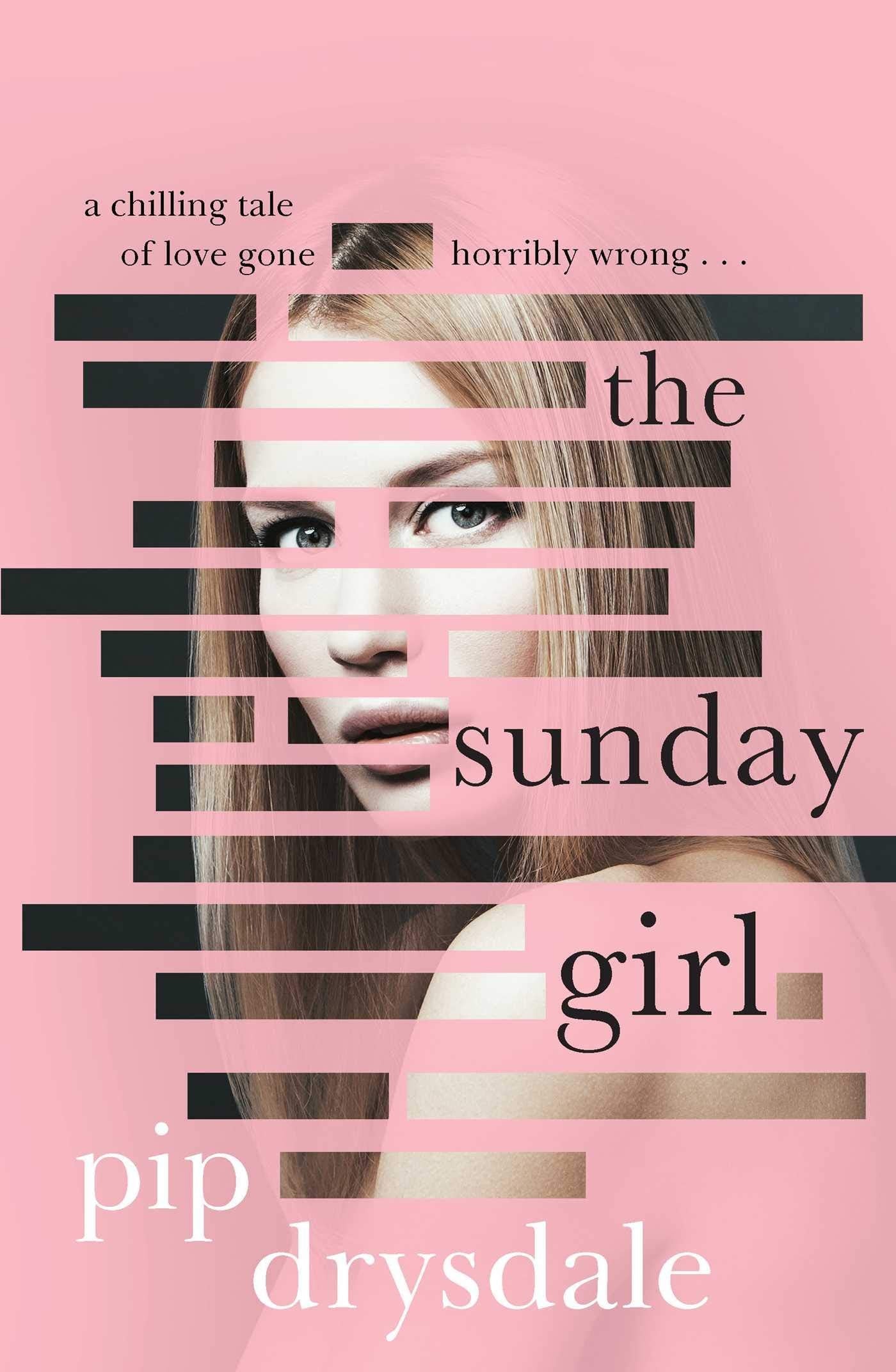 The Sunday Girl by Pip Drysdale - USED