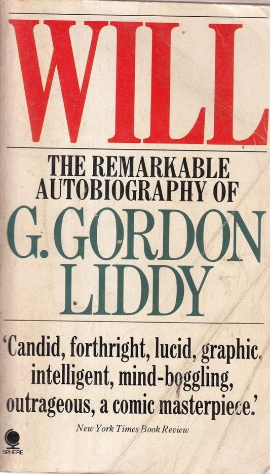 Will The Autobiography of G. Gordon Liddy by G. Gordon Liddy - USED