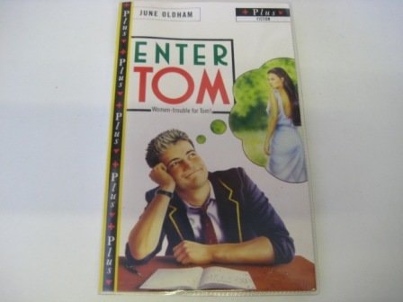 Enter Tom by June Oldham