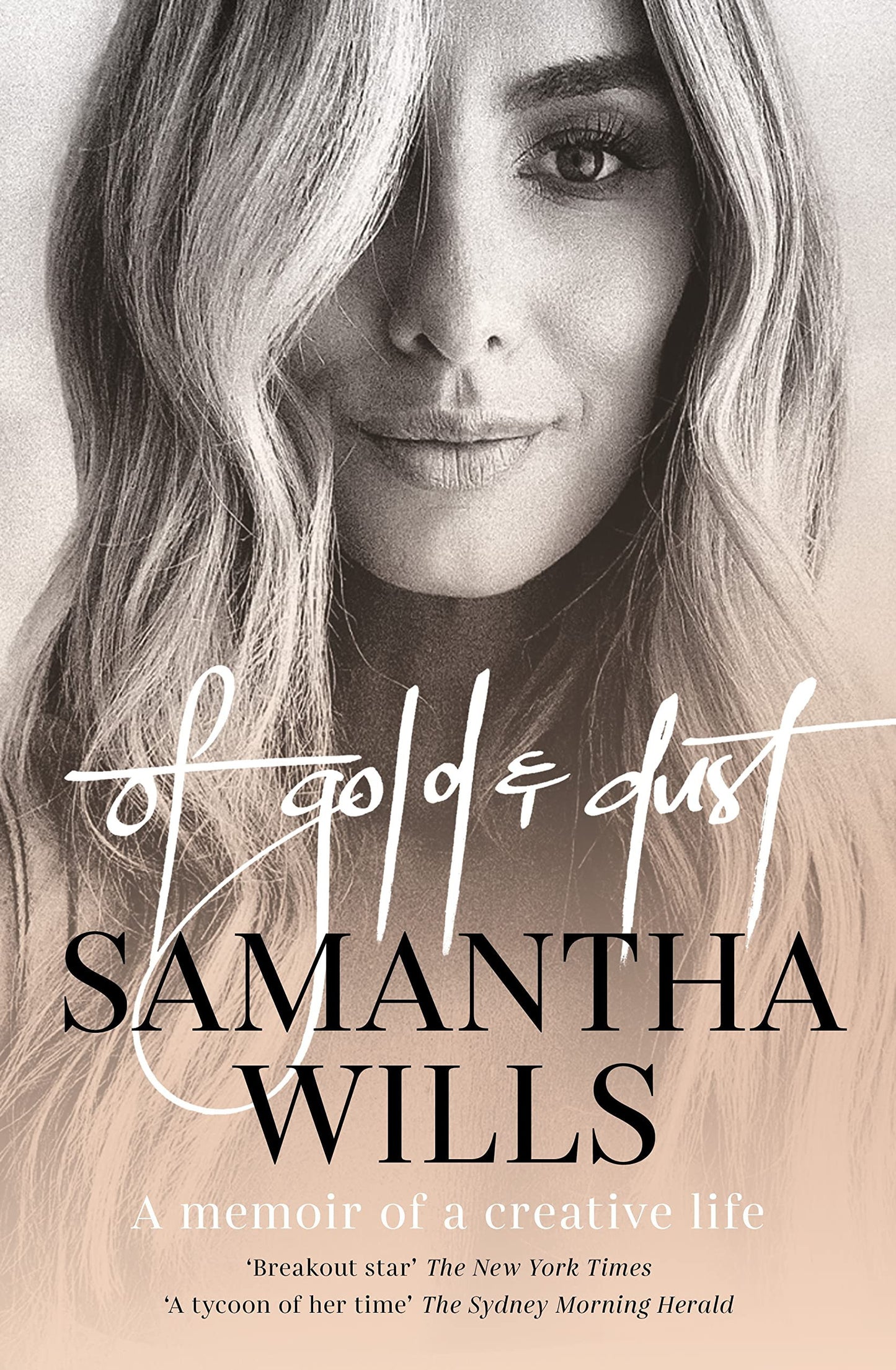 Of Gold and Dust A Memoir of a Creative Life by Samantha Wills - USED