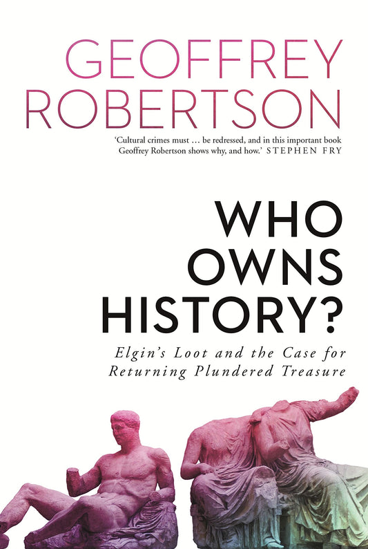 Who Owns History? by Geoffrey Robertson - USED