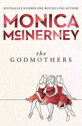 Godmothers, The by Monica McInerney - USED