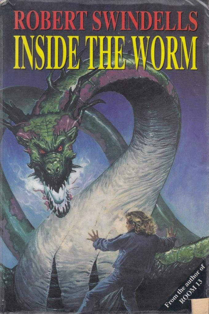 Inside the Worm by Robert E. Swindells