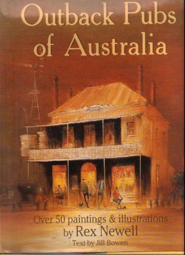 Outback Pubs of Australia by Rex Newell - USED