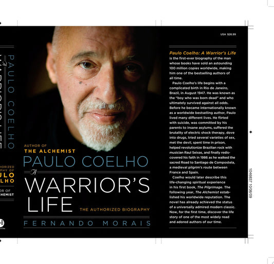 Paulo Coelho: A Warrior's Life The Authorized Biography by Fernando Morais