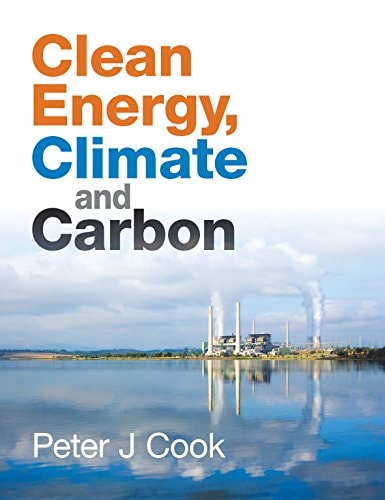 Clean Energy, Climate and Carbon by P. J. Cook