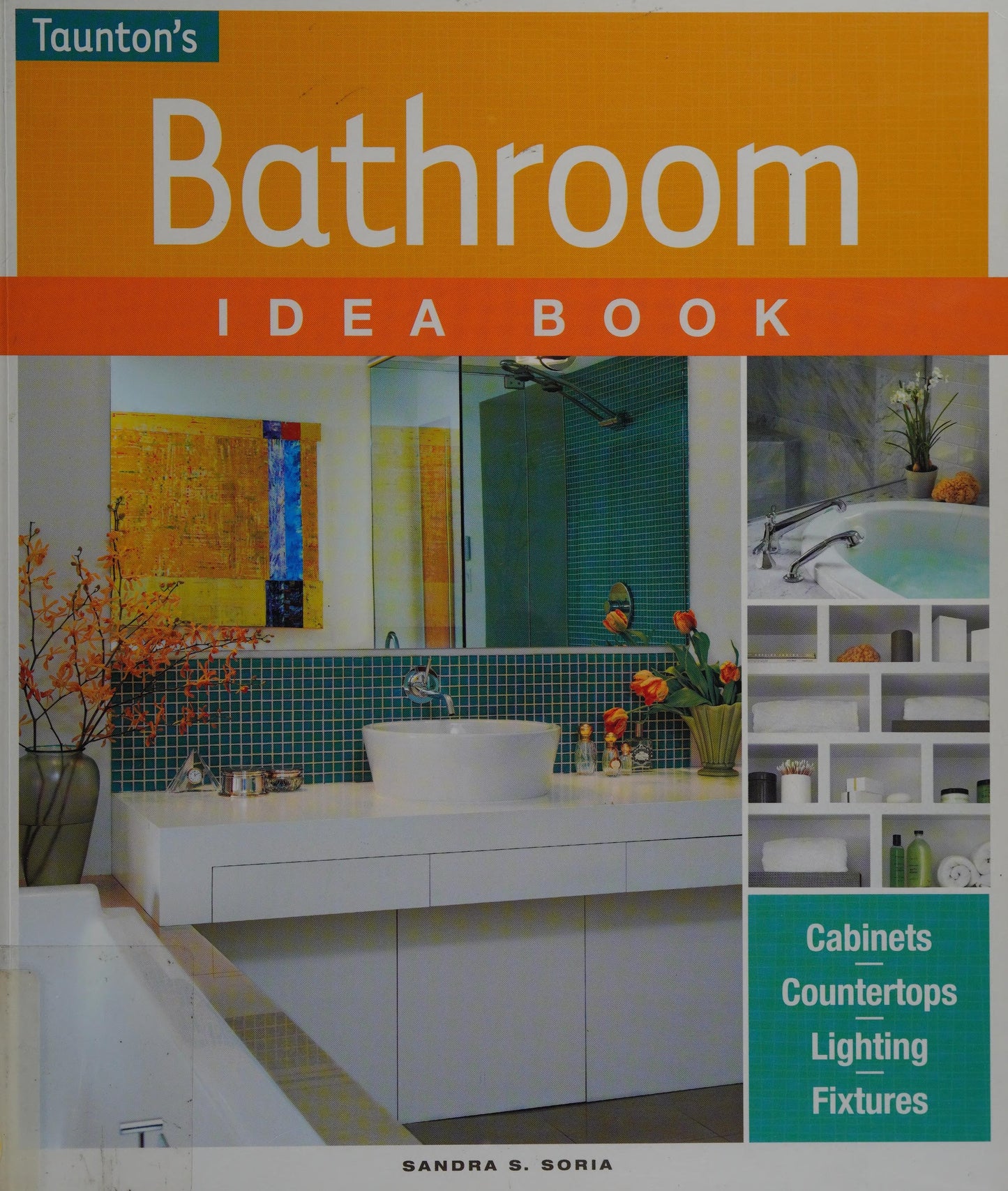 Bathroom Idea Book by Sandra S. Soria