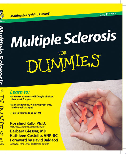 Multiple Sclerosis For Dummies by Rosalind Kalb,Barbara Giesser,Kathleen Costello