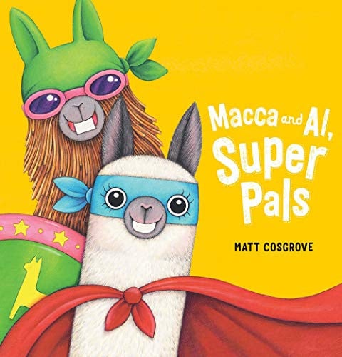 Macca and Al Super Pals by Matt Cosgrove