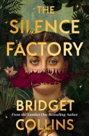 The Silence Factory by Bridget Collins HarperCollins Publishers New Zealand