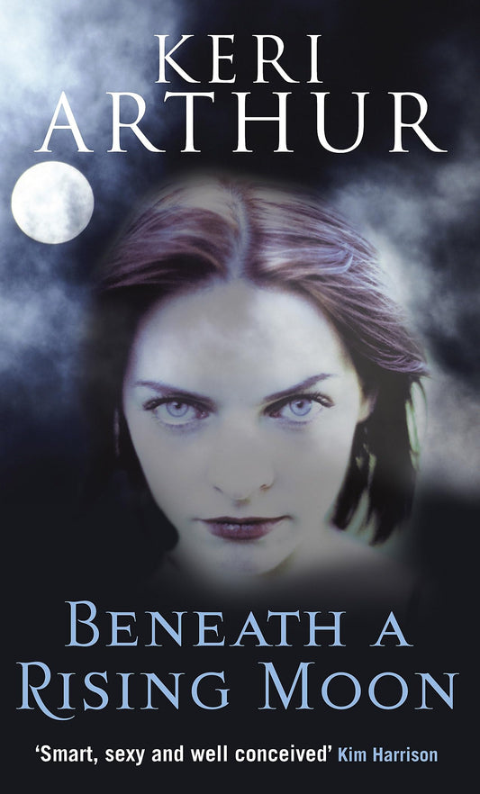 Beneath a Rising Moon by Keri Arthur - USED