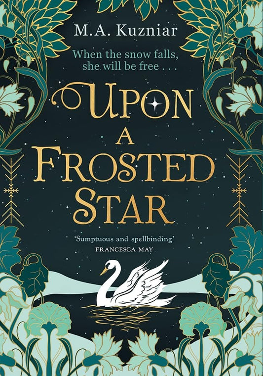 Upon a Frosted Star by M. A. Kuzniar