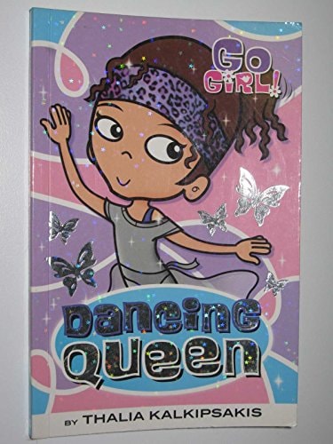 Dancing Queen by Thalia Kalkipsakis Hardie Grant Egmont