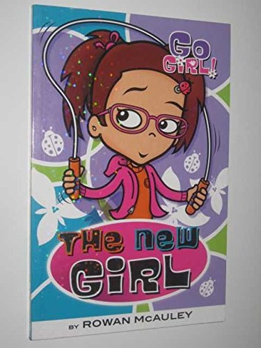 The New Girl by Rowan McAuley Hardie Grant Egmont