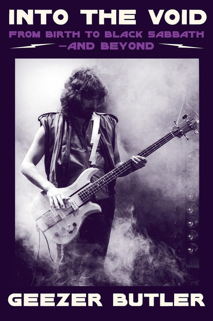 Into the Void From Birth to Black Sabbath - and Beyond by Geezer Butler HarperCollins Publishers Limited