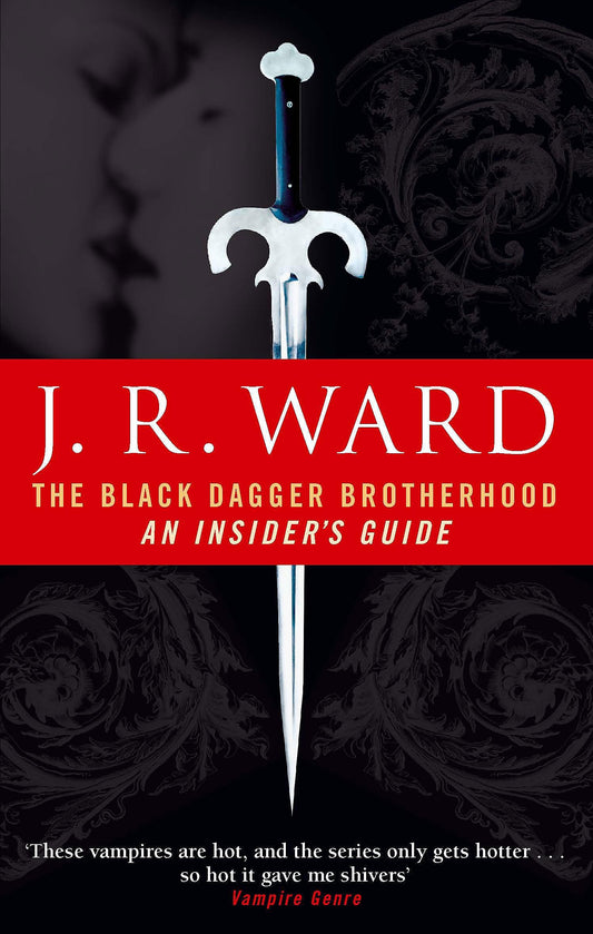 The Black Dagger Brotherhood An Insider's Guide by J. R. Ward - USED